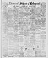 Liverpool Shipping Telegraph and Daily Commercial Advertiser