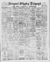 Liverpool Shipping Telegraph and Daily Commercial Advertiser Wednesday 12 January 1887 Page 1