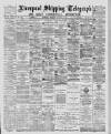 Liverpool Shipping Telegraph and Daily Commercial Advertiser Wednesday 19 January 1887 Page 1