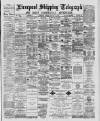 Liverpool Shipping Telegraph and Daily Commercial Advertiser Tuesday 25 January 1887 Page 1