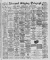 Liverpool Shipping Telegraph and Daily Commercial Advertiser Friday 11 March 1887 Page 1