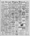 Liverpool Shipping Telegraph and Daily Commercial Advertiser Friday 22 April 1887 Page 1