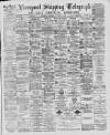 Liverpool Shipping Telegraph and Daily Commercial Advertiser Thursday 01 September 1887 Page 1