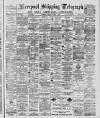 Liverpool Shipping Telegraph and Daily Commercial Advertiser Friday 07 October 1887 Page 1