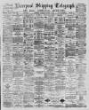 Liverpool Shipping Telegraph and Daily Commercial Advertiser Thursday 13 October 1887 Page 1