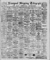 Liverpool Shipping Telegraph and Daily Commercial Advertiser Friday 28 October 1887 Page 1