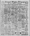 Liverpool Shipping Telegraph and Daily Commercial Advertiser Monday 07 November 1887 Page 1