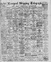 Liverpool Shipping Telegraph and Daily Commercial Advertiser