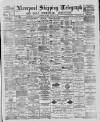 Liverpool Shipping Telegraph and Daily Commercial Advertiser Friday 06 January 1888 Page 1
