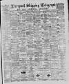 Liverpool Shipping Telegraph and Daily Commercial Advertiser Tuesday 17 January 1888 Page 1