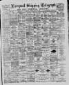 Liverpool Shipping Telegraph and Daily Commercial Advertiser Thursday 26 January 1888 Page 1