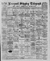 Liverpool Shipping Telegraph and Daily Commercial Advertiser Monday 23 April 1888 Page 1