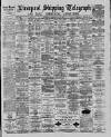 Liverpool Shipping Telegraph and Daily Commercial Advertiser Saturday 05 May 1888 Page 1