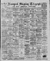 Liverpool Shipping Telegraph and Daily Commercial Advertiser Friday 11 May 1888 Page 1