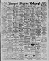 Liverpool Shipping Telegraph and Daily Commercial Advertiser Tuesday 15 May 1888 Page 1