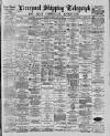 Liverpool Shipping Telegraph and Daily Commercial Advertiser Friday 25 May 1888 Page 1