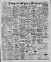 Liverpool Shipping Telegraph and Daily Commercial Advertiser Thursday 31 May 1888 Page 1