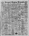 Liverpool Shipping Telegraph and Daily Commercial Advertiser