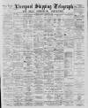 Liverpool Shipping Telegraph and Daily Commercial Advertiser Tuesday 25 September 1888 Page 1
