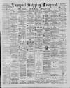 Liverpool Shipping Telegraph and Daily Commercial Advertiser Friday 02 November 1888 Page 1