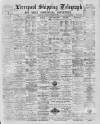 Liverpool Shipping Telegraph and Daily Commercial Advertiser Saturday 10 November 1888 Page 1