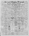 Liverpool Shipping Telegraph and Daily Commercial Advertiser