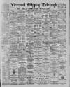 Liverpool Shipping Telegraph and Daily Commercial Advertiser Wednesday 12 December 1888 Page 1
