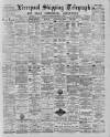 Liverpool Shipping Telegraph and Daily Commercial Advertiser Thursday 13 December 1888 Page 1