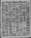 Liverpool Shipping Telegraph and Daily Commercial Advertiser Wednesday 02 January 1889 Page 1