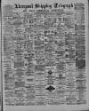 Liverpool Shipping Telegraph and Daily Commercial Advertiser Saturday 05 January 1889 Page 1