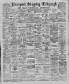 Liverpool Shipping Telegraph and Daily Commercial Advertiser Wednesday 27 March 1889 Page 1