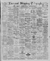 Liverpool Shipping Telegraph and Daily Commercial Advertiser Tuesday 02 April 1889 Page 1