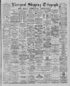 Liverpool Shipping Telegraph and Daily Commercial Advertiser Tuesday 23 April 1889 Page 1