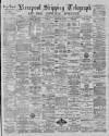 Liverpool Shipping Telegraph and Daily Commercial Advertiser Tuesday 04 June 1889 Page 1