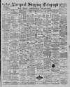 Liverpool Shipping Telegraph and Daily Commercial Advertiser Saturday 08 June 1889 Page 1