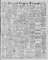 Liverpool Shipping Telegraph and Daily Commercial Advertiser Friday 14 June 1889 Page 1