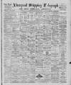 Liverpool Shipping Telegraph and Daily Commercial Advertiser Saturday 29 June 1889 Page 1