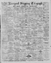 Liverpool Shipping Telegraph and Daily Commercial Advertiser Thursday 22 August 1889 Page 1