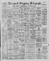 Liverpool Shipping Telegraph and Daily Commercial Advertiser Wednesday 02 October 1889 Page 1