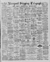 Liverpool Shipping Telegraph and Daily Commercial Advertiser Thursday 03 October 1889 Page 1