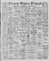 Liverpool Shipping Telegraph and Daily Commercial Advertiser Wednesday 16 October 1889 Page 1