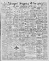 Liverpool Shipping Telegraph and Daily Commercial Advertiser Thursday 31 October 1889 Page 1