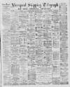 Liverpool Shipping Telegraph and Daily Commercial Advertiser Monday 11 November 1889 Page 1