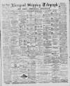 Liverpool Shipping Telegraph and Daily Commercial Advertiser Saturday 16 November 1889 Page 1