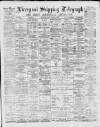 Liverpool Shipping Telegraph and Daily Commercial Advertiser Friday 10 January 1890 Page 1