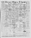 Liverpool Shipping Telegraph and Daily Commercial Advertiser Saturday 18 January 1890 Page 1