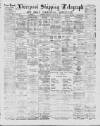 Liverpool Shipping Telegraph and Daily Commercial Advertiser Wednesday 22 January 1890 Page 1