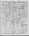 Liverpool Shipping Telegraph and Daily Commercial Advertiser Monday 03 February 1890 Page 1
