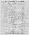 Liverpool Shipping Telegraph and Daily Commercial Advertiser Friday 21 February 1890 Page 1