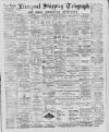 Liverpool Shipping Telegraph and Daily Commercial Advertiser Thursday 27 February 1890 Page 1